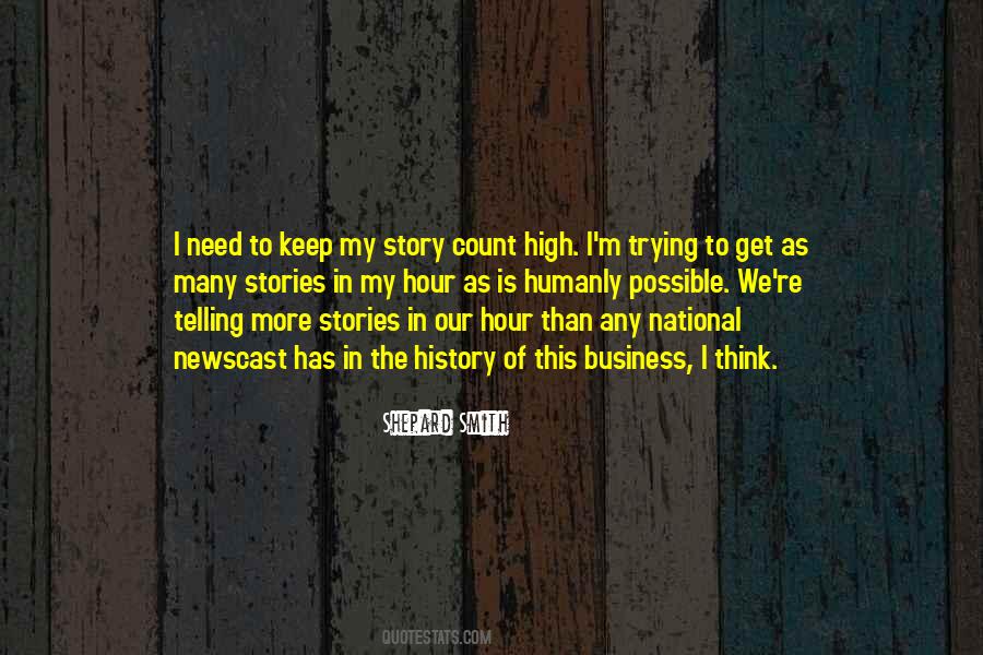 Quotes About Telling My Story #1102227