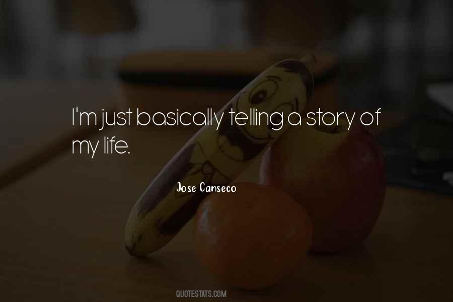 Quotes About Telling My Story #1346200