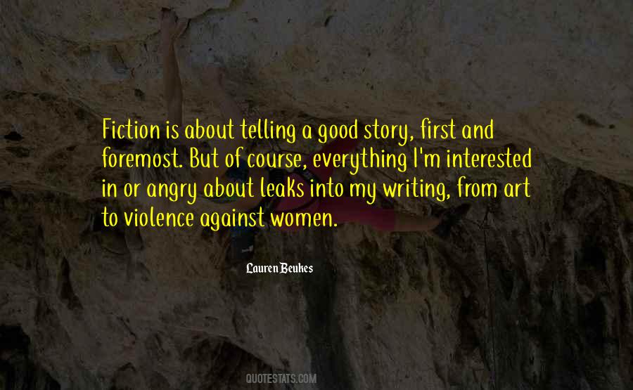 Quotes About Telling My Story #386715