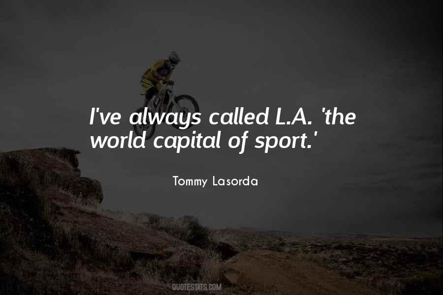 Lasorda Quotes #1346741