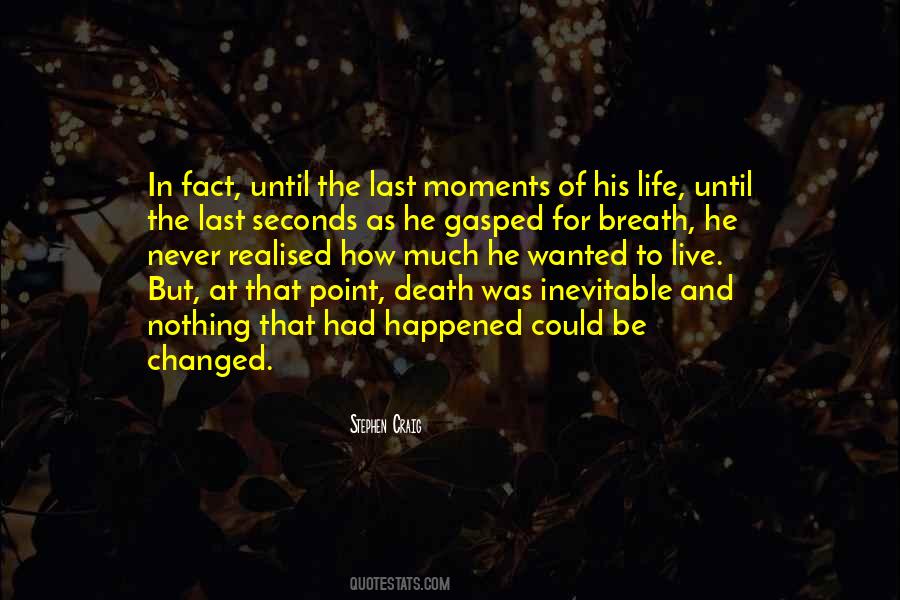 Last Breath Of Life Quotes #166134