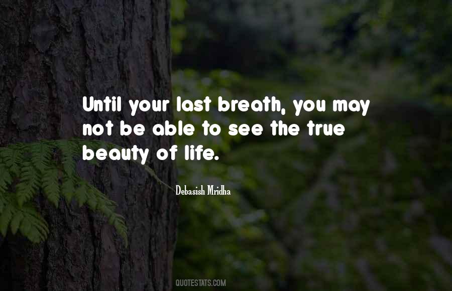 Last Breath Of Life Quotes #535293