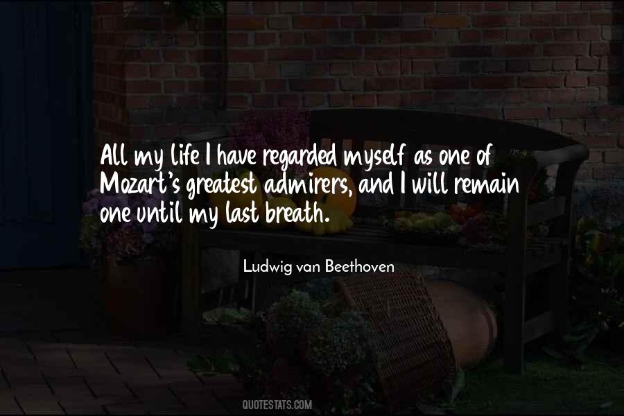 Last Breath Of Life Quotes #765157
