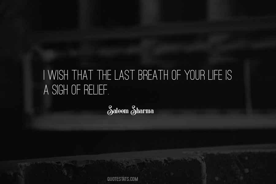 Last Breath Of Life Quotes #811881