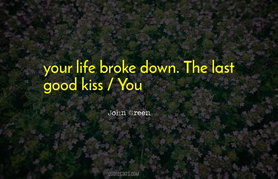 Last Good Kiss Quotes #481530