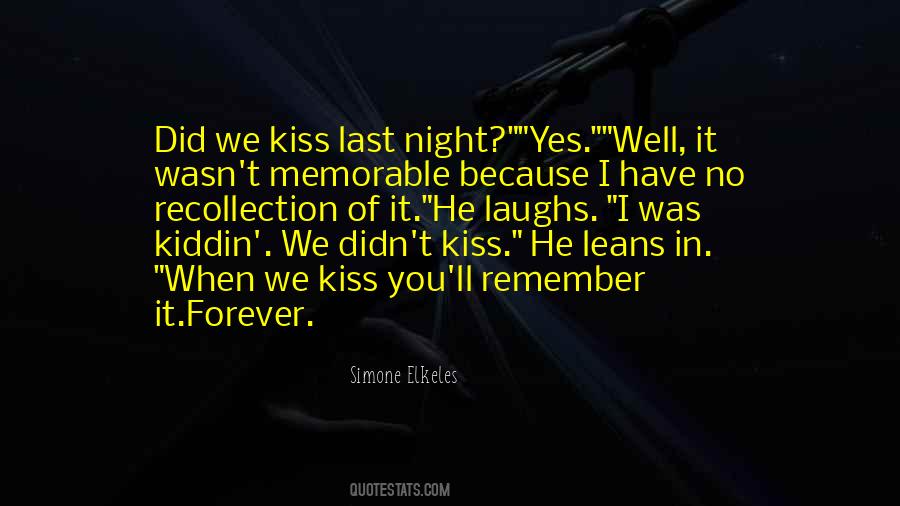 Last Kiss Quotes #470549