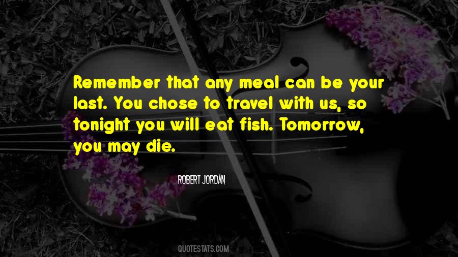Last Meal Quotes #807655