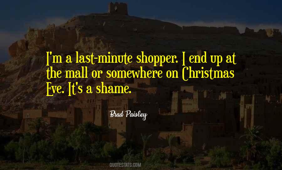 Last Minute Shopper Quotes #1747713