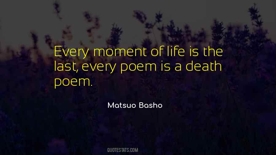 Last Moment Of Life Quotes #802894