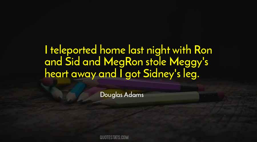 Last Night At Home Quotes #1487087