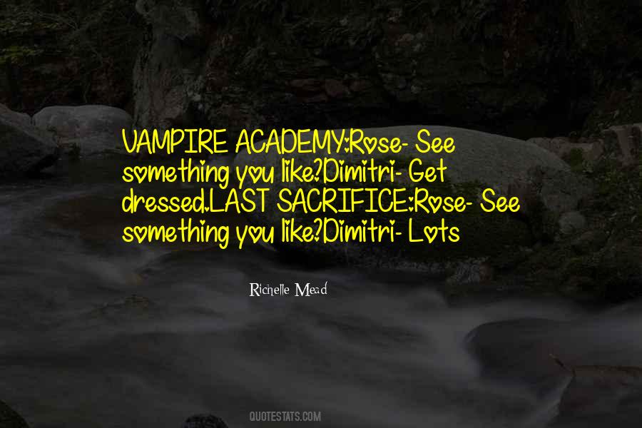 Last Sacrifice Richelle Mead Quotes #982157