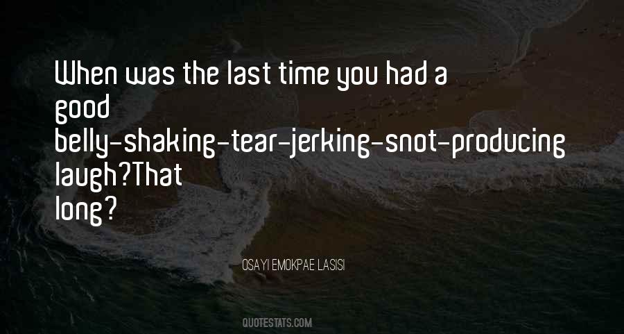 Last Tear Quotes #510616