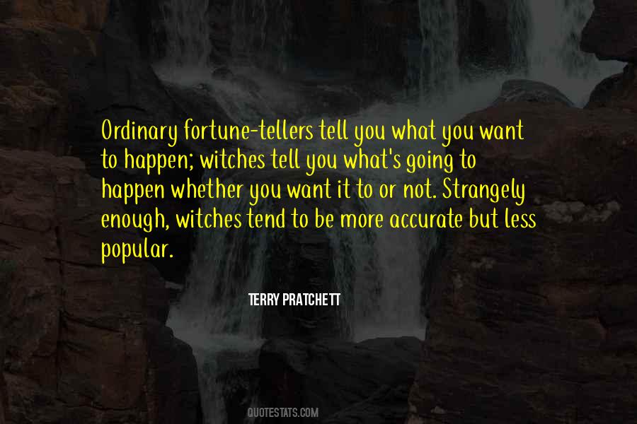 Quotes About Tellers #1356127