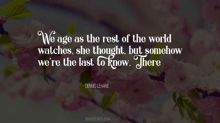 Last To Know Quotes #1018363