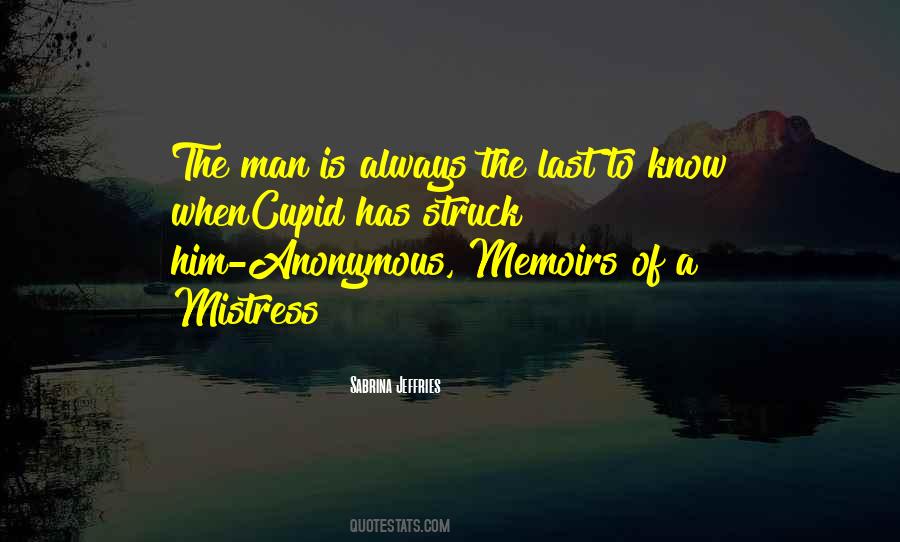 Last To Know Quotes #909664