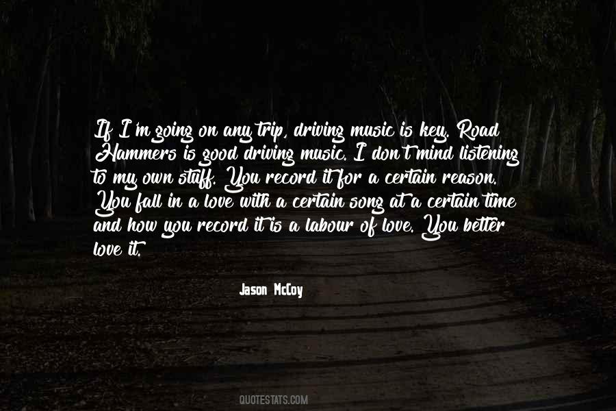 Quotes About Driving And Music #1396318