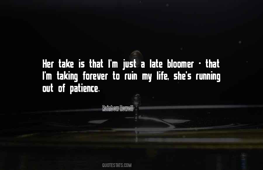 Late Bloomer Quotes #1129372