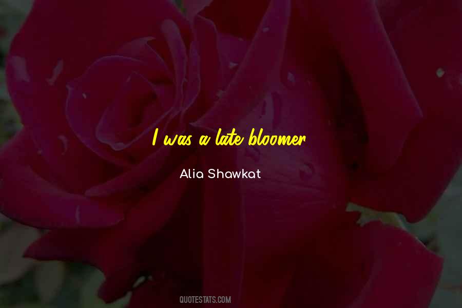 Late Bloomer Quotes #1487709