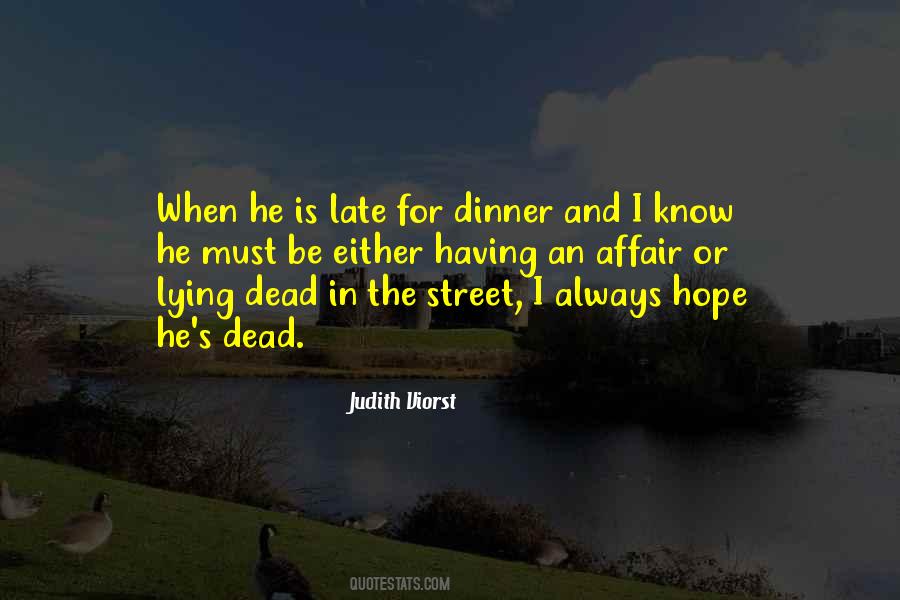 Late Dinner Quotes #1713198