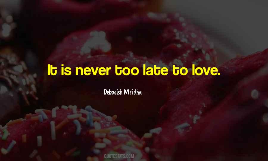 Late In Life Love Quotes #747355