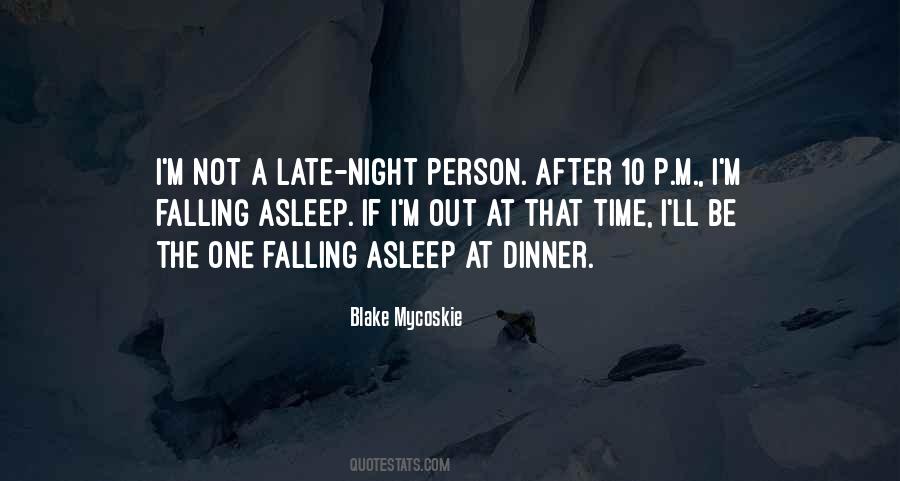 Late Night Dinner Quotes #1125253