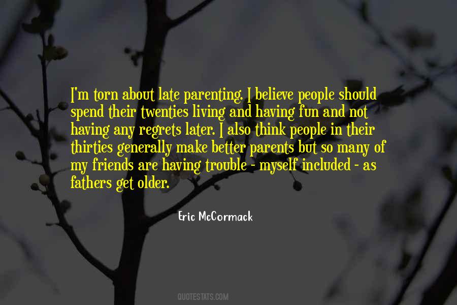 Late Thirties Quotes #223148 Late Thirties Quotes #223148