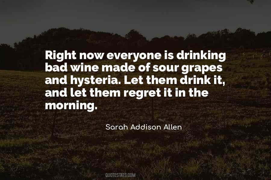 Quotes About Drinking Is Bad #1410381