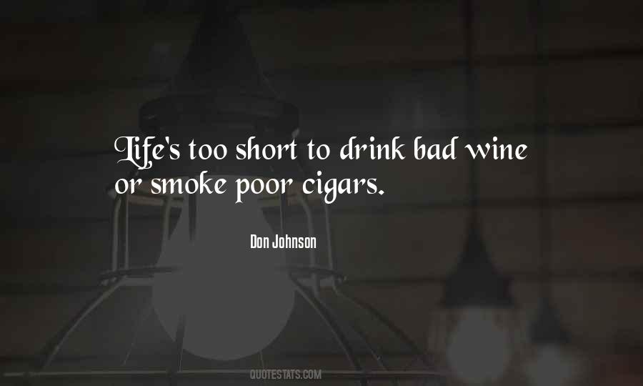 Quotes About Drinking Is Bad #1755687