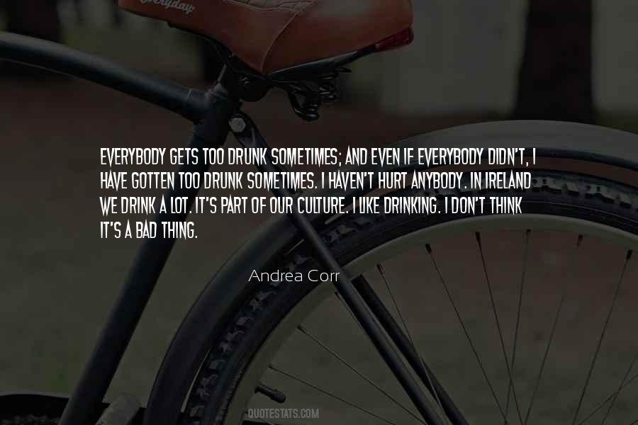 Quotes About Drinking Is Bad #213367