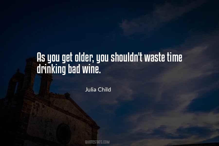 Quotes About Drinking Is Bad #682321