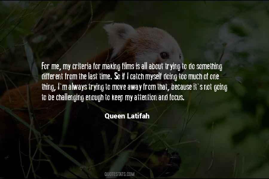 Latifah Quotes #809761