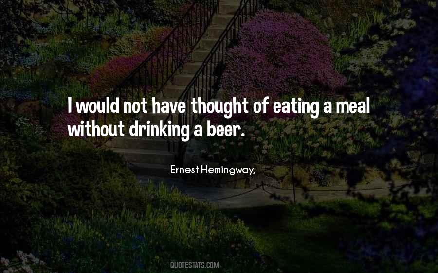 Quotes About Drinking Hemingway #1525539