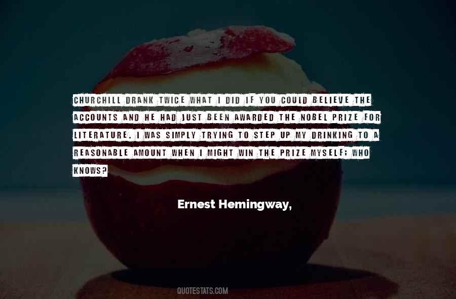 Quotes About Drinking Hemingway #1571745