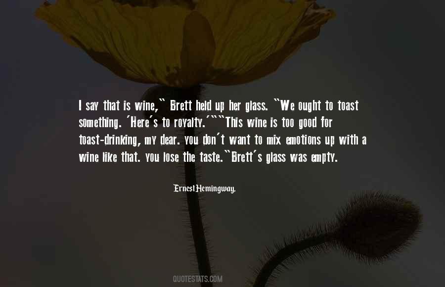 Quotes About Drinking Hemingway #1573771