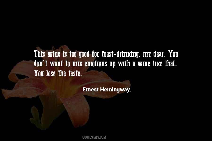 Quotes About Drinking Hemingway #936637