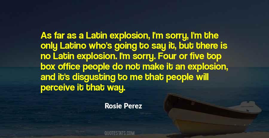 Latin Explosion Quotes #332291