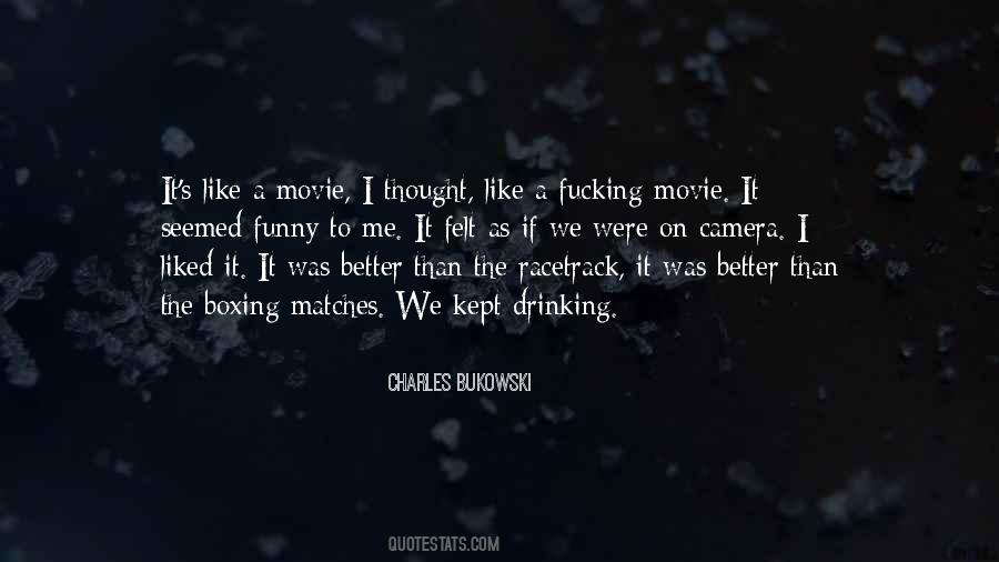 Quotes About Drinking Bukowski #1074080