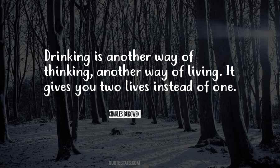 Quotes About Drinking Bukowski #1606054