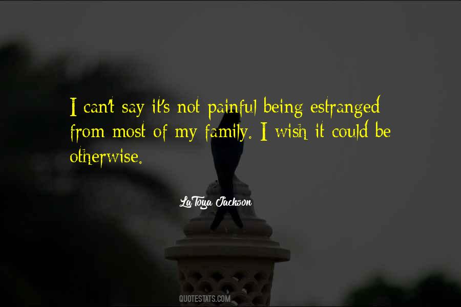 Latoya Jackson Family Quotes #1297371