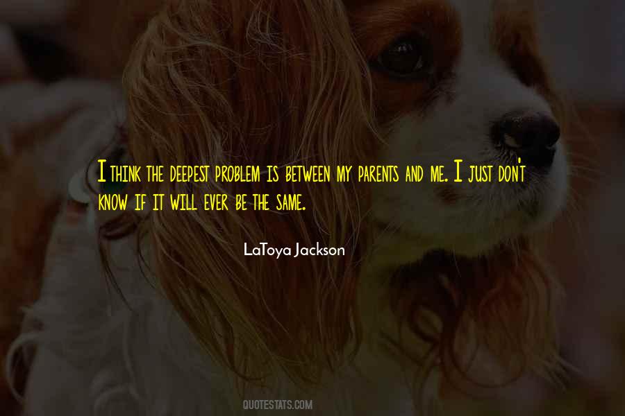 Latoya Quotes #1530950