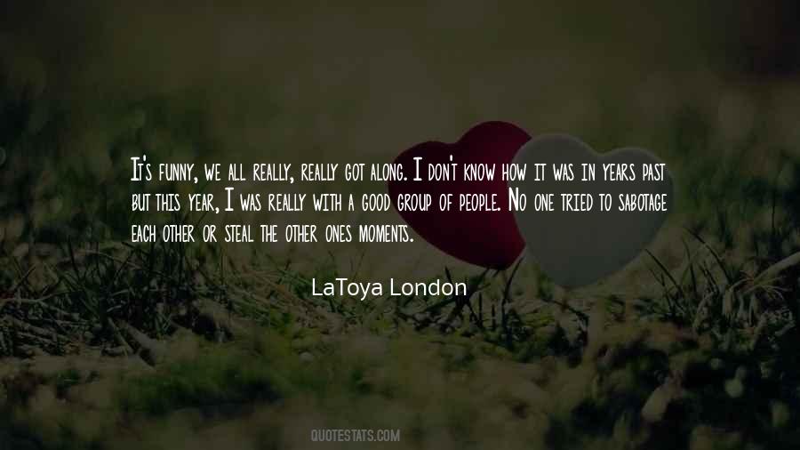 Latoya Quotes #872091