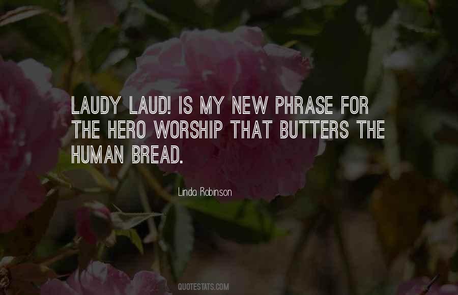 Laud Quotes #1858326