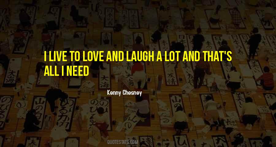 Laugh A Lot Quotes #1589947