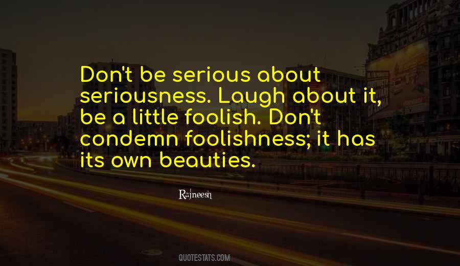 Laugh About It Quotes #356772