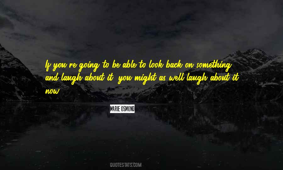 Laugh About It Quotes #58564