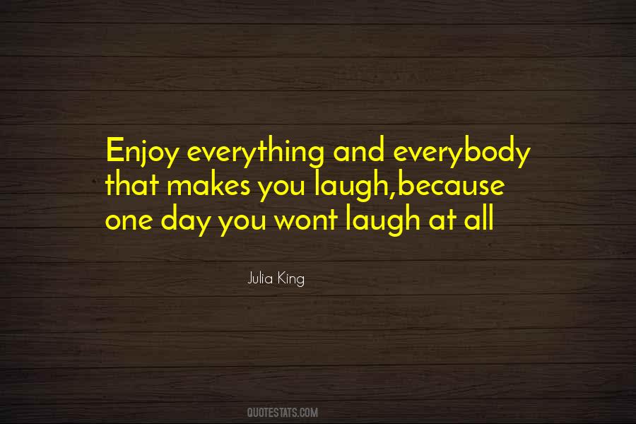 Laugh All Day Quotes #1731617