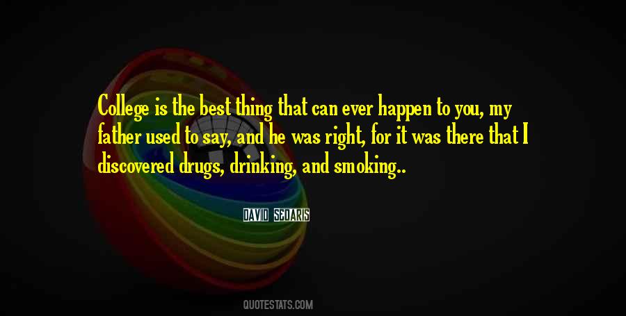 Quotes About Drinking And Drugs #1587588