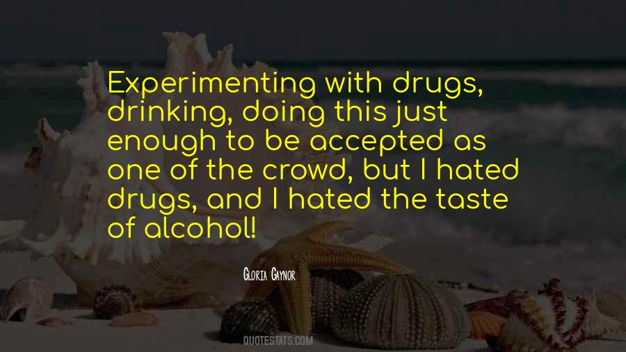 Quotes About Drinking And Drugs #78290