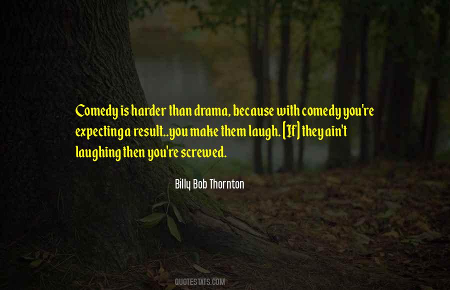 Laugh Harder Quotes #425908