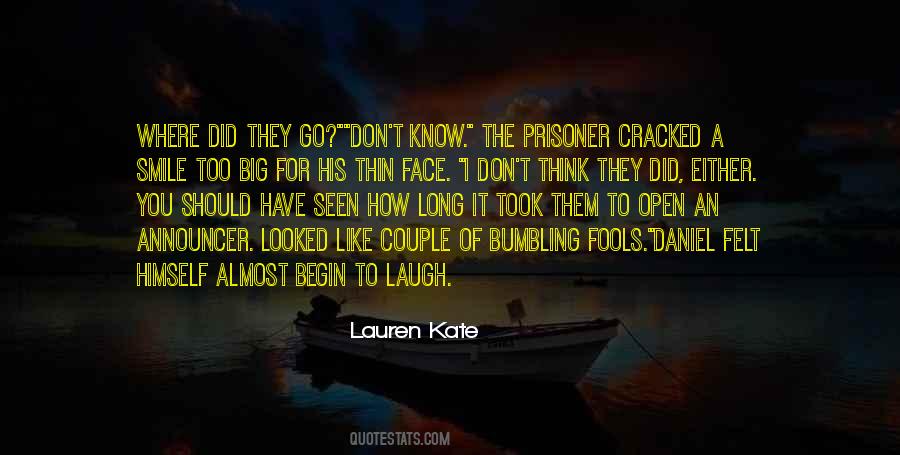 Laugh In Your Face Quotes #287693